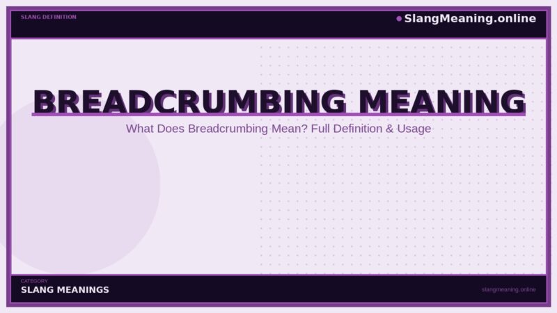 breadcrumbing-meaning