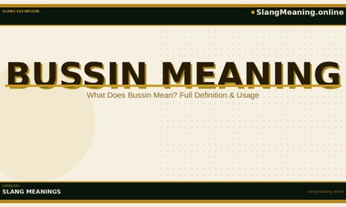 Bussin Meaning