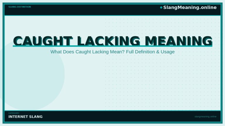 caught-lacking-meaning