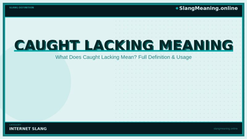 caught-lacking-meaning