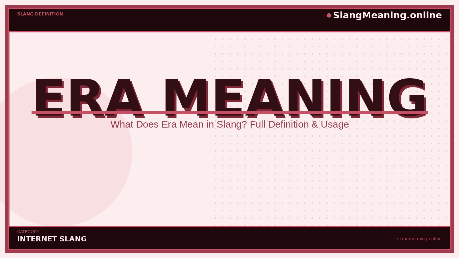 slangmeaning.online-era-meaning era-meaning