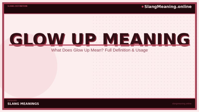 glow-up-meaning