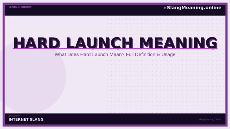 hard-launch-meaning