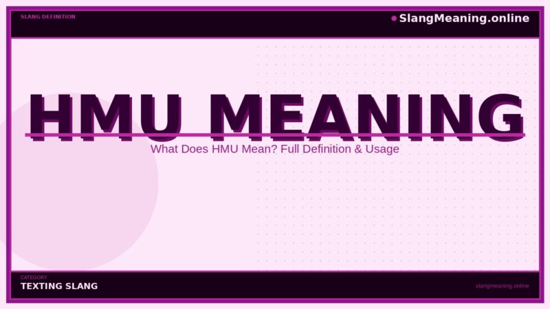 hmu-meaning
