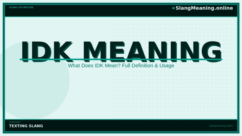 idk-meaning
