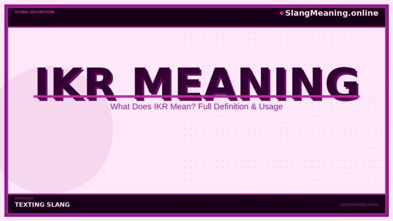 ikr-meaning