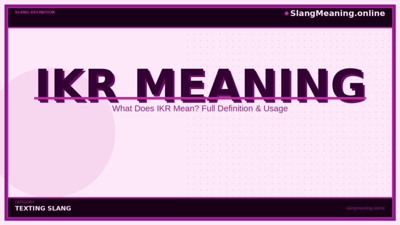 ikr-meaning