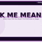 pick-me-meaning