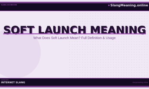 soft-launch-meaning