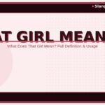 that-girl-meaning