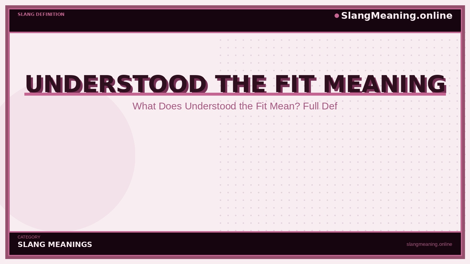 slangmeaning.online-understood-the-fit-meaning understood-the-fit-meaning