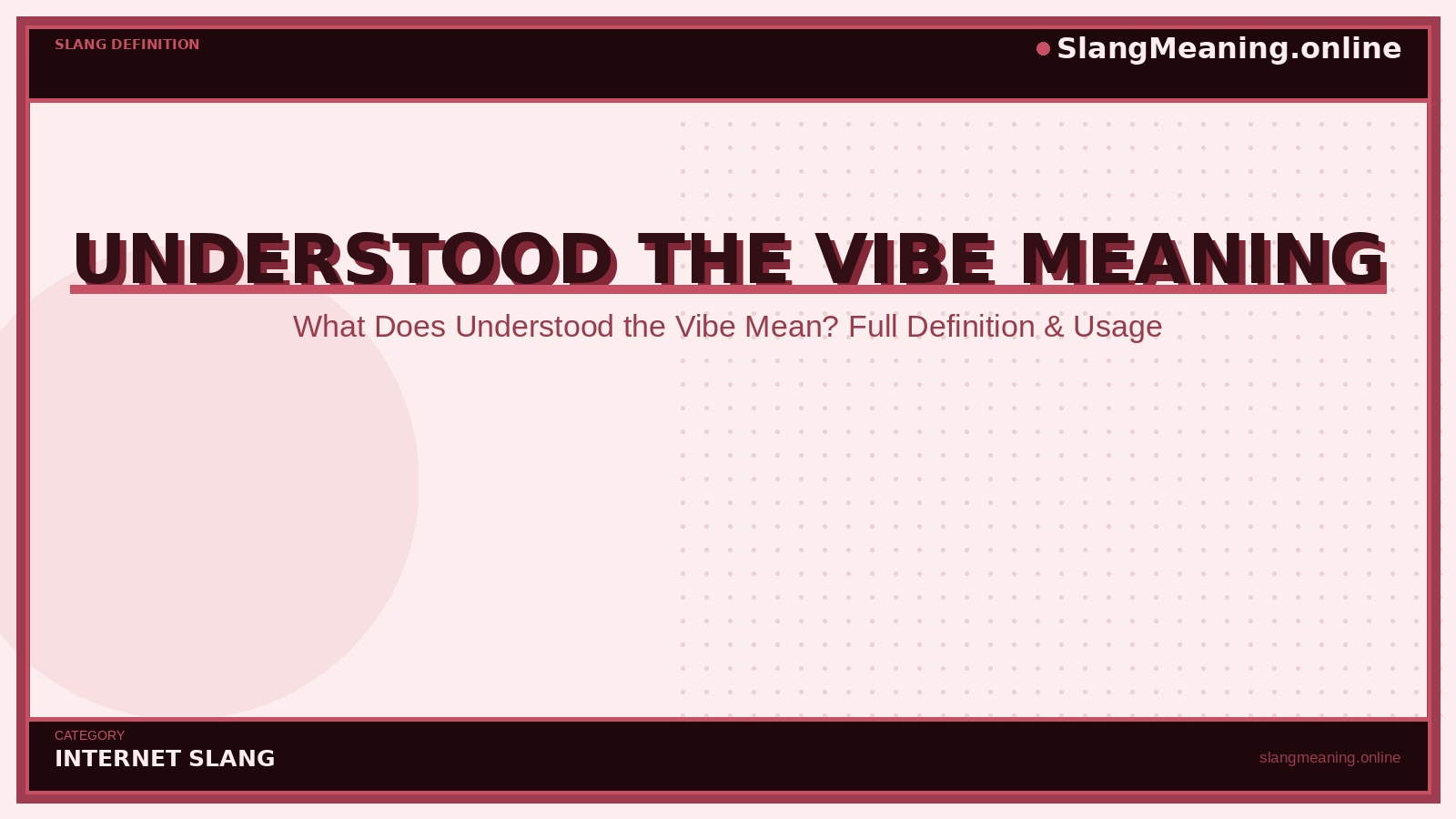 slangmeaning.online-understood-the-vibe-meaning understood-the-vibe-meaning