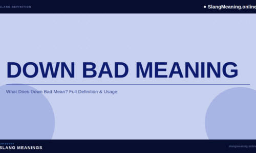 down-bad-meaning