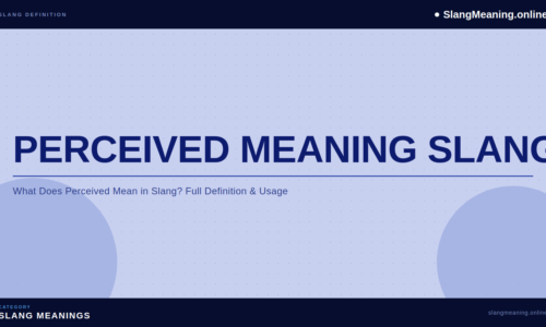 perceived-meaning-slang