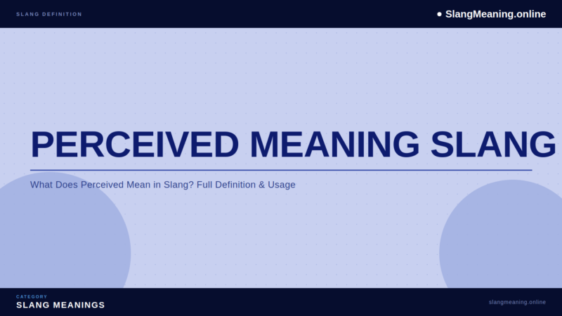 perceived-meaning-slang
