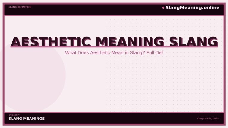 aesthetic meaning slang