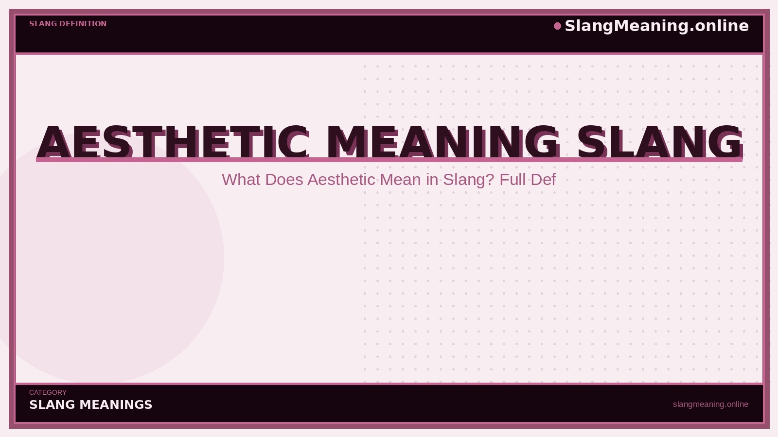 slangmeaning.online-aesthetic-meaning-slang aesthetic meaning slang