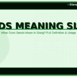 bands-meaning-slang