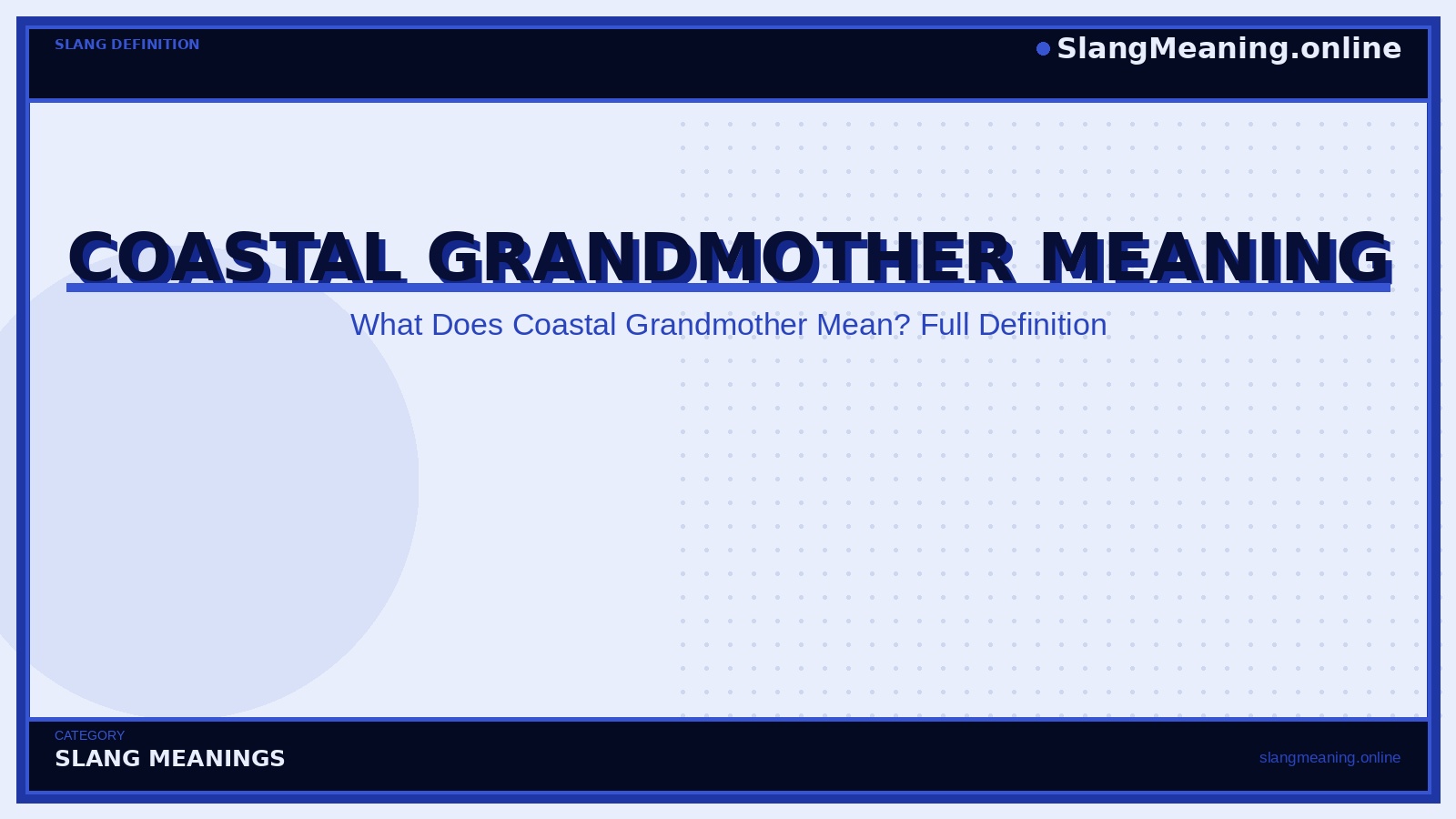 slangmeaning.online-coastal-grandmother-meaning coastal-grandmother-meaning