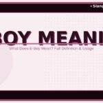 e-boy-meaning