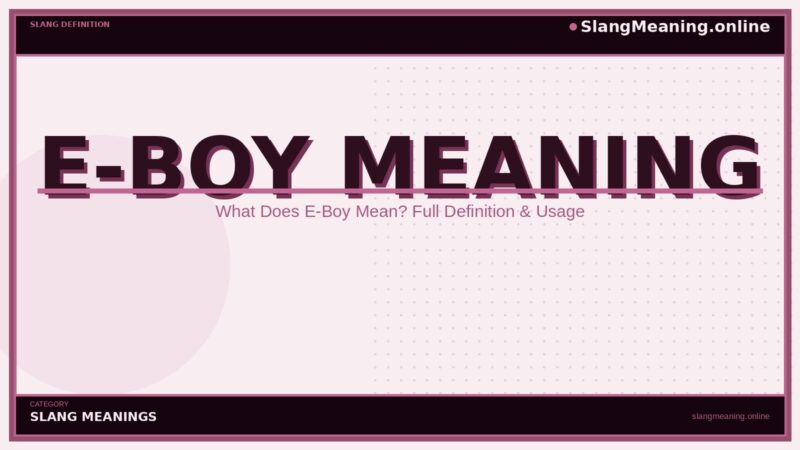 e-boy-meaning