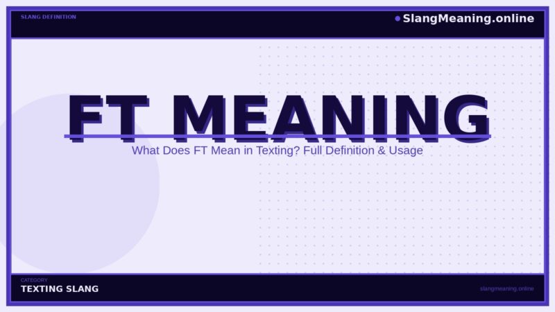 ft-meaning