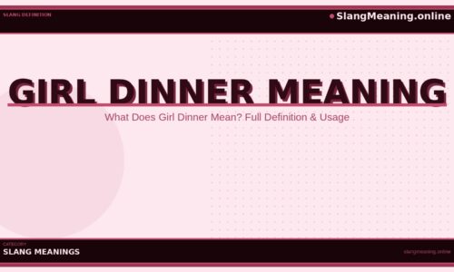 girl-dinner-meaning