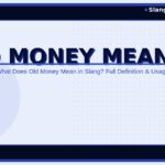 old-money-meaning
