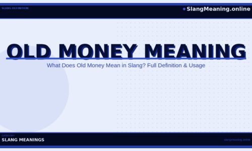 old-money-meaning