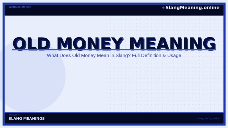 old-money-meaning