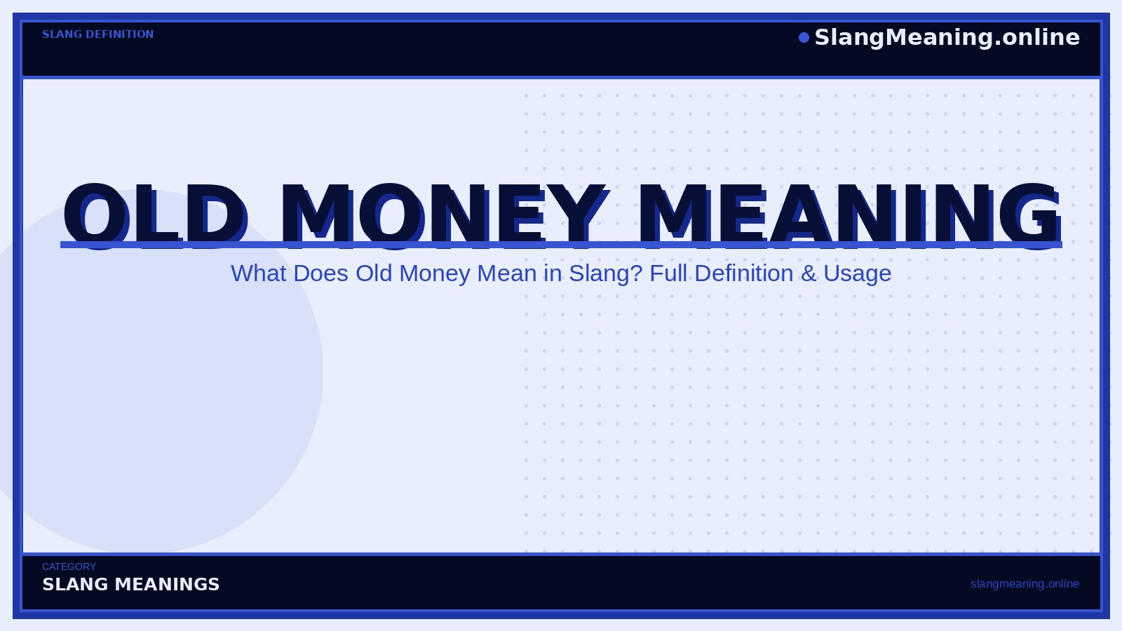 slangmeaning.online-old-money-meaning old-money-meaning