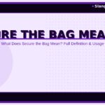 secure-the-bag-meaning