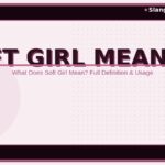 soft-girl-meaning