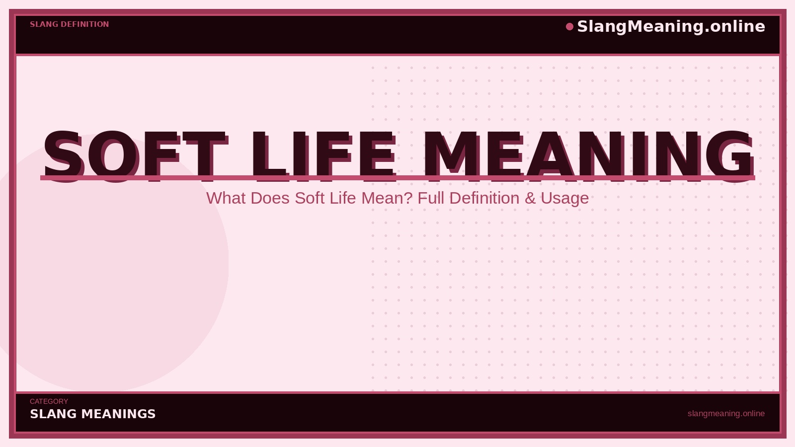 slangmeaning.online-soft-life-meaning soft-life-meaning