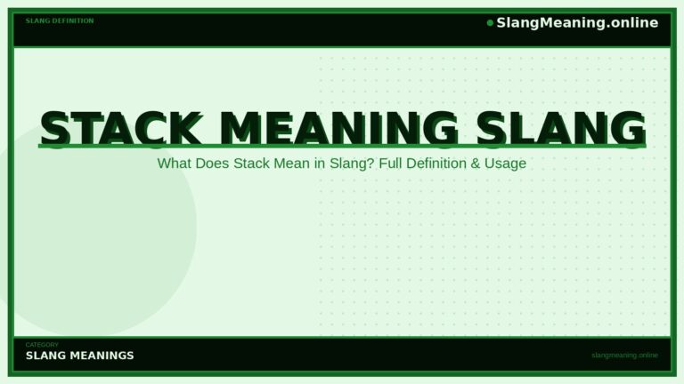 stack-meaning-slang