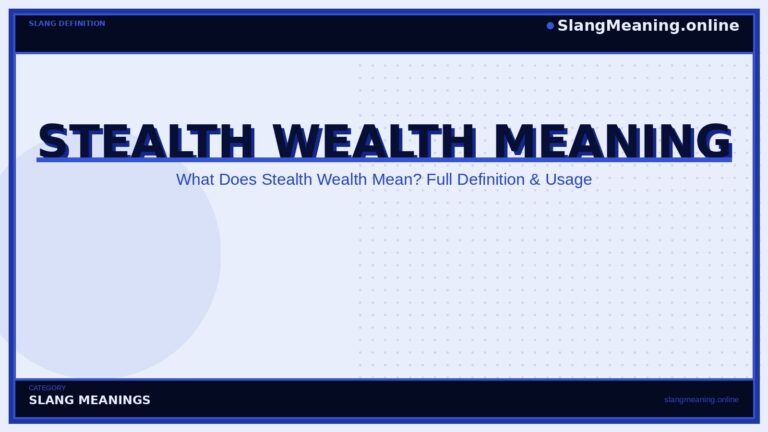 stealth-wealth-meaning