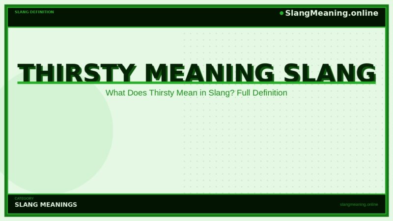 thirsty-meaning-slang