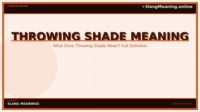 throwing-shade-meaning