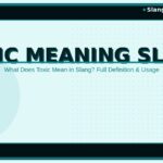toxic-meaning-slang