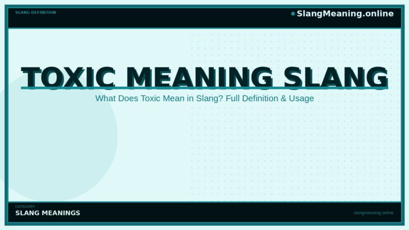 toxic-meaning-slang