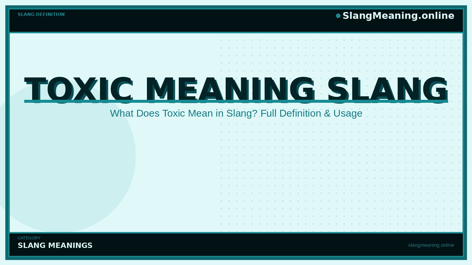 slangmeaning.online-toxic-meaning-slang toxic-meaning-slang