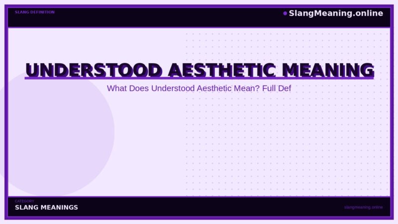 understood-aesthetic-meaning