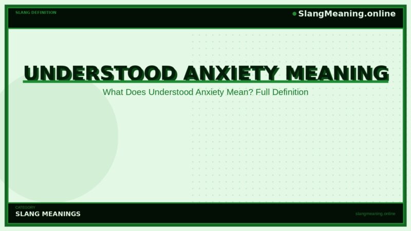 understood-anxiety-meaning