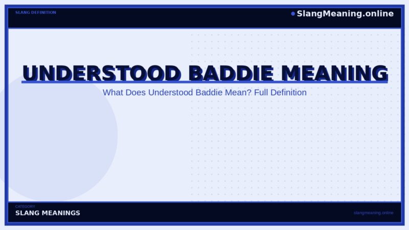 understood-baddie-meaning