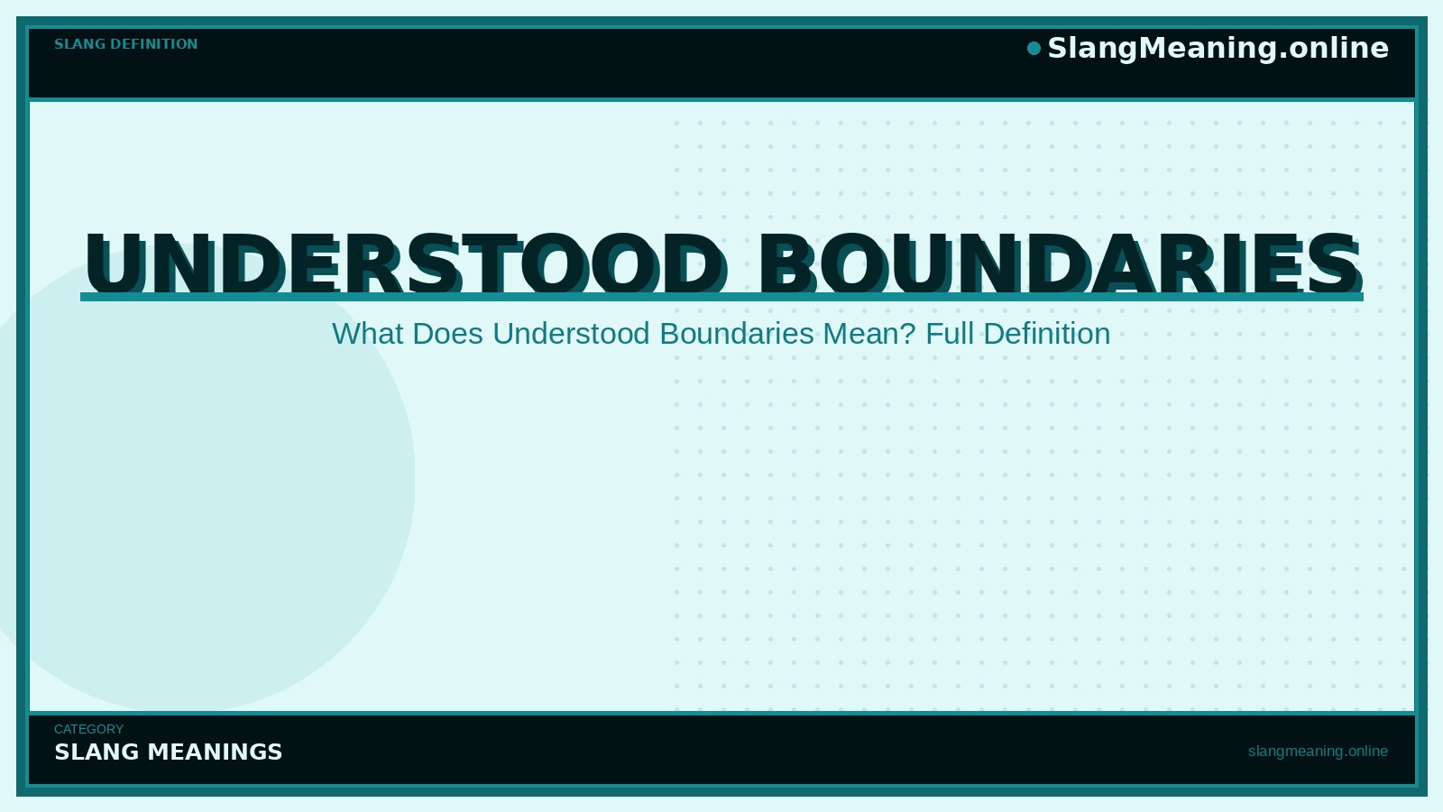 slangmeaning.online-understood-boundaries understood-boundaries