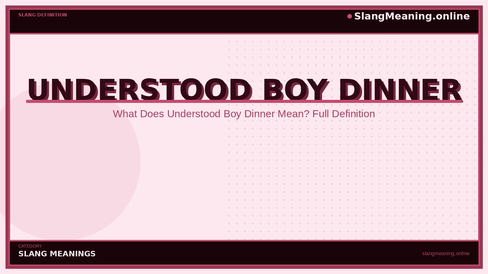 slangmeaning.online-understood-boy-dinner understood-boy-dinner