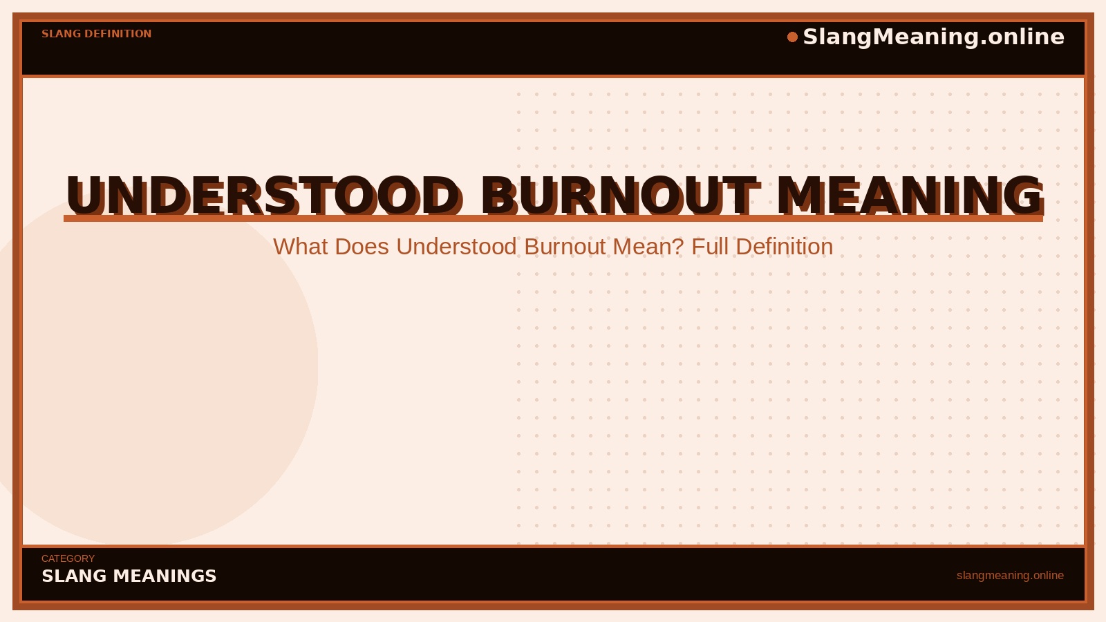 slangmeaning.online-understood-burnout-meaning understood-burnout-meaning