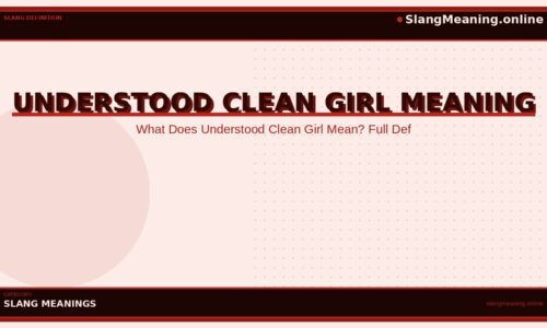 understood-clean-girl-meaning