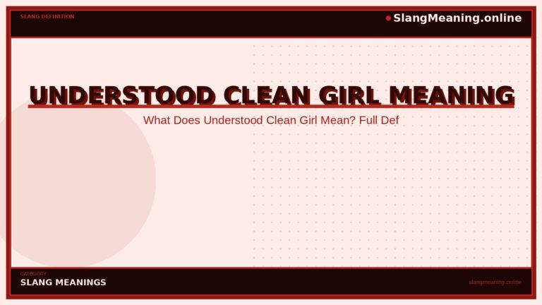 understood-clean-girl-meaning