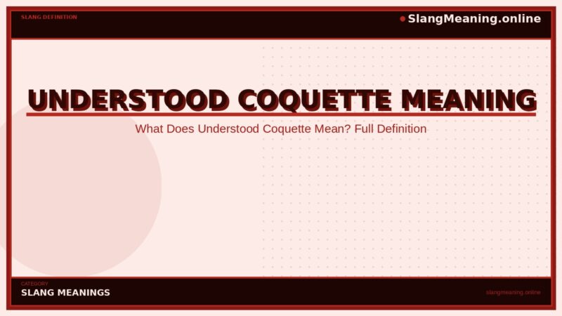 understood-coquette-meaning